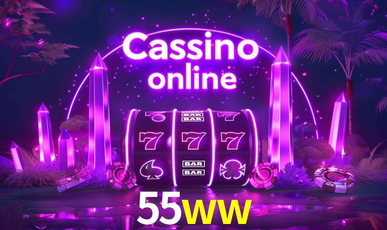 55ww - cassino ao vivo